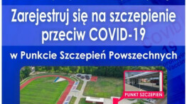 Zarejestruj się na szczepienie na Stadionie Powiatowym