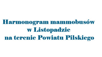 Harmonogram mammobusów w listopadzie na terenie Powiatu Pilskiego